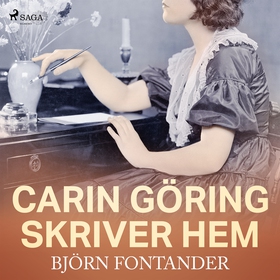 Carin Göring skriver hem (ljudbok) av Björn Fon