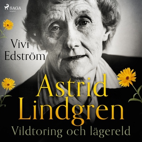 Astrid Lindgren: Vildtoring och lägereld (ljudb