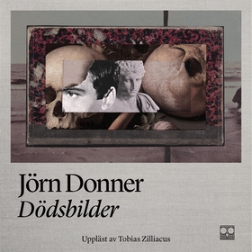 Dödsbilder (ljudbok) av Jörn Donner
