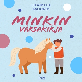 Minkin varsakirja (ljudbok) av Ulla-Maija Aalto