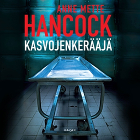 Kasvojenkerääjä (ljudbok) av Anne Mette Hancock