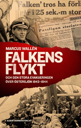 Falkens flykt : och den stora evakueringen över