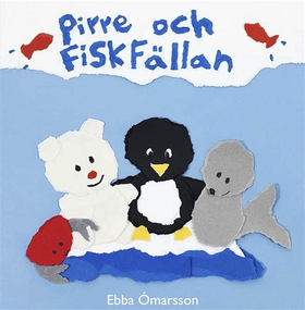 Pirre och fiskfällan (ljudbok) av Ebba Ómarsson