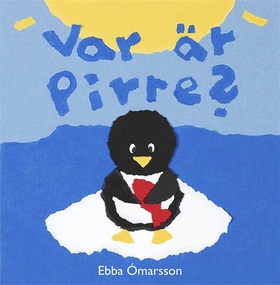 Var är Pirre? (ljudbok) av Ebba Ómarsson Dagsdo
