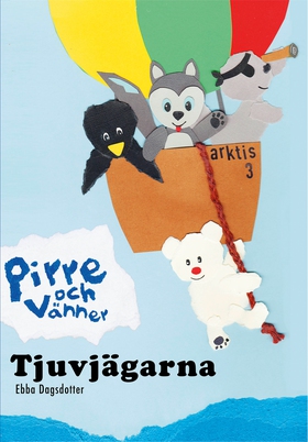 Pirre och tjuvjägarna (e-bok) av Ebba Òmarsson 