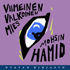 Viimeinen valkoinen mies (ljudbok) av Mohsin Ha