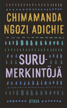 Surumerkintöjä (e-bok) av Chimamanda Ngozi Adic
