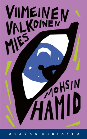 Viimeinen valkoinen mies (e-bok) av Mohsin Hami