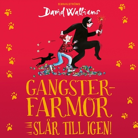 Gangsterfarmor slår till igen! (ljudbok) av Dav