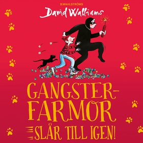Gangsterfarmor slår till igen! (ljudbok) av Dav