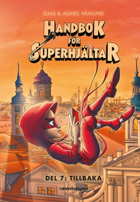 Handbok för superhjältar. Tillbaka (e-bok) av E