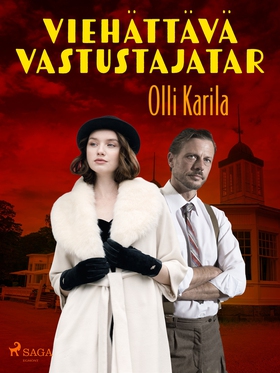 Viehättävä vastustajatar (e-bok) av Olli Karila