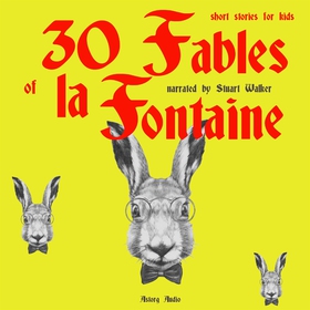 30 Fables of La Fontaine for Kids (ljudbok) av 