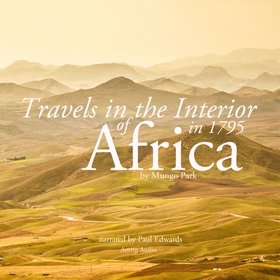 Travels in the Interior of Africa in 1795 by Mu