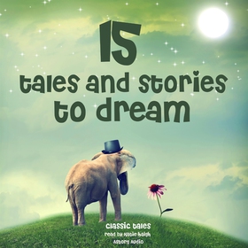 15 Tales and Stories to Dream (ljudbok) av Hans