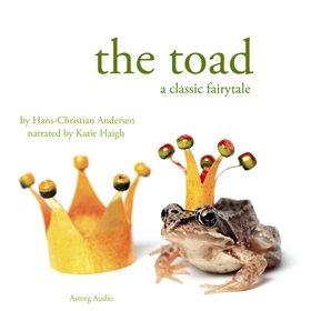 The Toad, a Fairy Tale (ljudbok) av Hans Christ