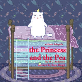 The Princess and the Pea, a Fairy Tale (ljudbok