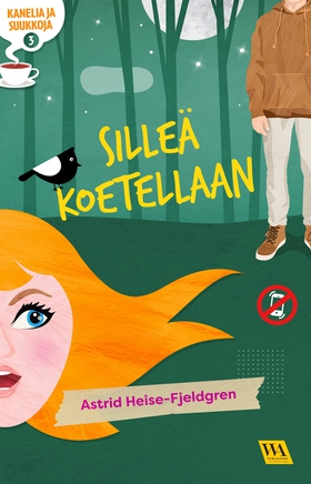 Kanelia ja suukkoja 3: Silleä koetellaan (e-bok