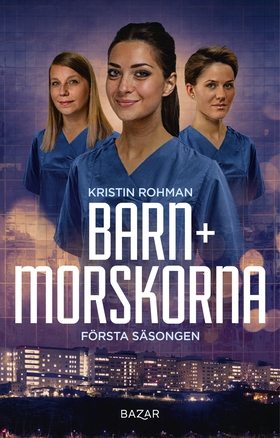 Barnmorskorna 1 (e-bok) av Kristin Rohman