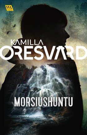 Morsiushuntu (e-bok) av Kamilla Oresvärd