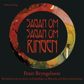 Sagan om Sagan om Ringen (ljudbok) av Peter Bry