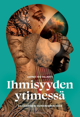 Ihmisyyden ytimessä (e-bok) av Jarno Hietalahti