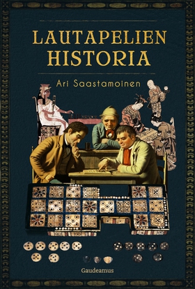 Lautapelien historia (e-bok) av Ari Saastamoine