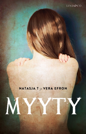 Myyty (e-bok) av Vera Efron, Natasja T.