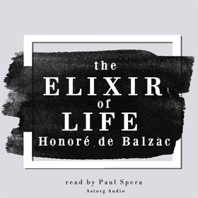 The Elixir of Life, a Short Story by Balzac (lj
