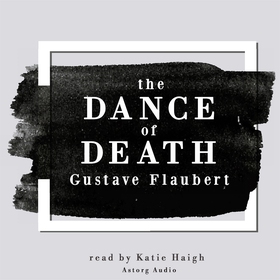 The Dance of Death by Gustave Flaubert (ljudbok