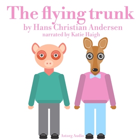 The Flying Trunk (ljudbok) av Hans Christian An