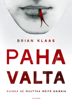 Paha valta (e-bok) av Brian Klaas