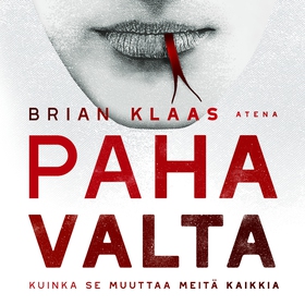 Paha valta (ljudbok) av Brian Klaas