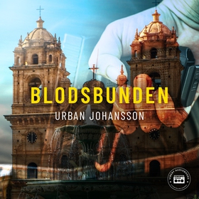 Blodsbunden (ljudbok) av Urban Johansson