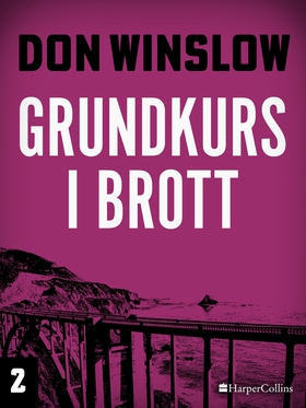 Grundkurs i brott (e-bok) av Don Winslow