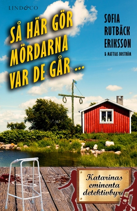 Så här gör mördarna var de går ... (e-bok) av S