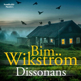 Dissonans (ljudbok) av Bim Wikström