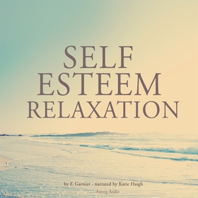 Self-Esteem Relaxation (ljudbok) av Frédéric Ga