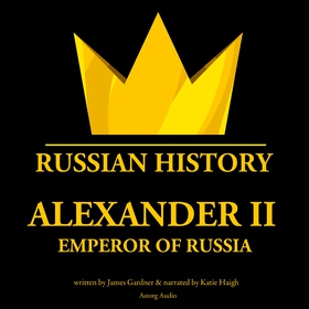 Alexander II, Emperor of Russia (ljudbok) av Ja