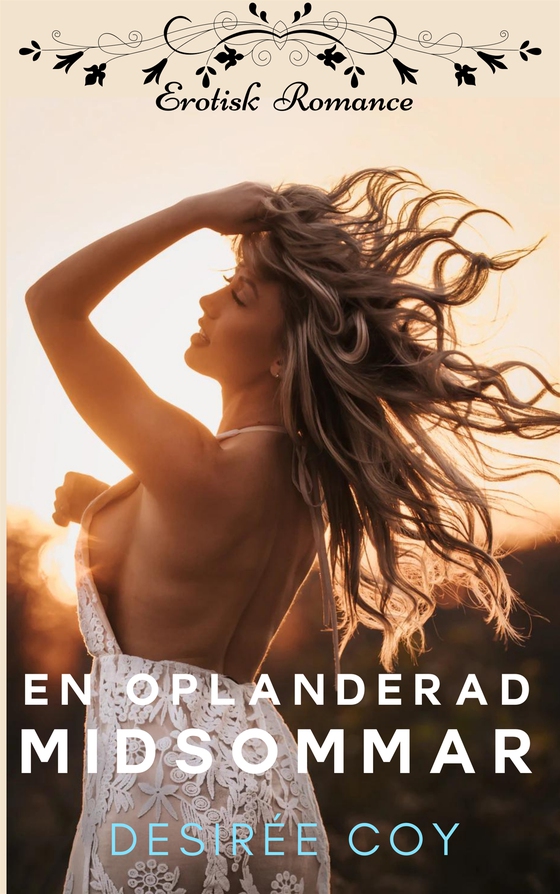 En oplanerad midsommar