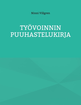 Työvoinnin Puuhastelukirja (e-bok) av Ninni Vil