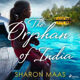 The Orphan of India (ljudbok) av Sharon Maas