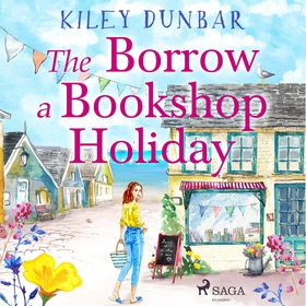 The Borrow a Bookshop Holiday (ljudbok) av Kile