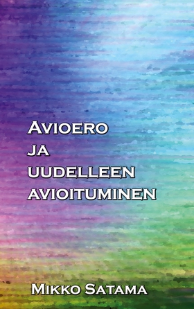 Avioero ja uudelleen avioituminen (e-bok) av Mi