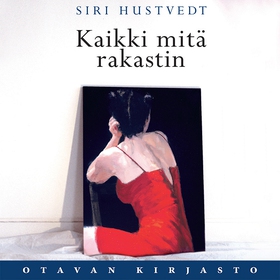 Kaikki mitä rakastin (ljudbok) av Siri Hustvedt