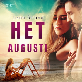 Het augusti - erotisk novell (ljudbok) av Lisen