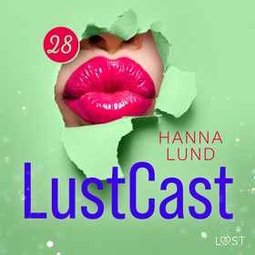LustCast: Swingersmiddagen (ljudbok) av Hanna L