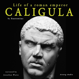 Caligula, Life of a Roman Emperor (ljudbok) av 