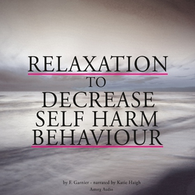 Relaxation to Decrease Self-harm Behaviour (lju