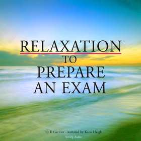 Relaxation to Prepare for an Exam (ljudbok) av 